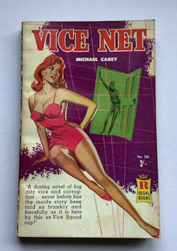 VICE NET Australian Pulp Fiction crime paperback book Michael Carey